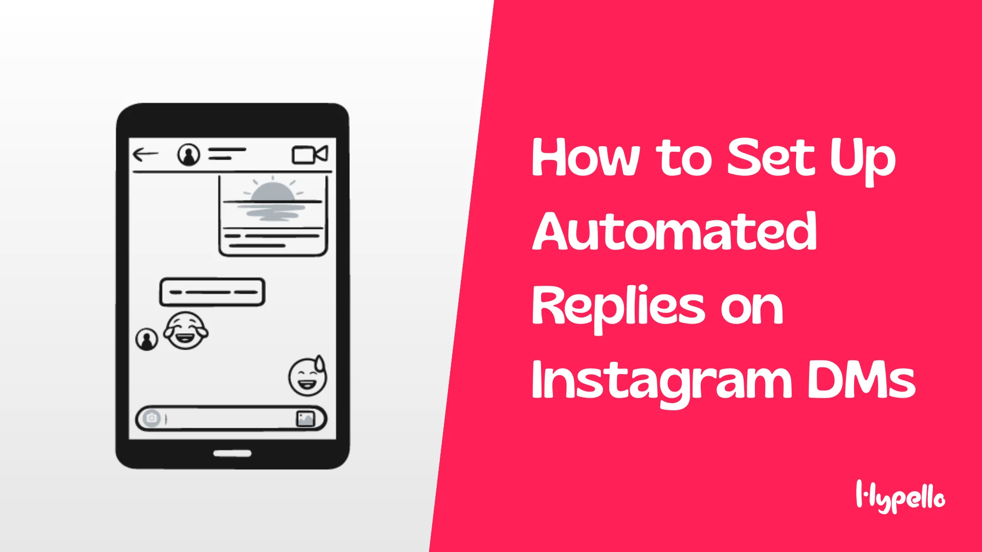 How to Set Up Automated Replies on Instagram DMs (Step-by-Step Guide) — Hypello Blog